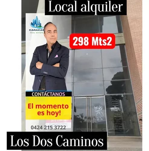 Local En Alquiler En Los Dos Caminos A Pié De Calle De 298 Mts. Excelente Tránsito De Vehículos Y De Peatones 298 Mts2