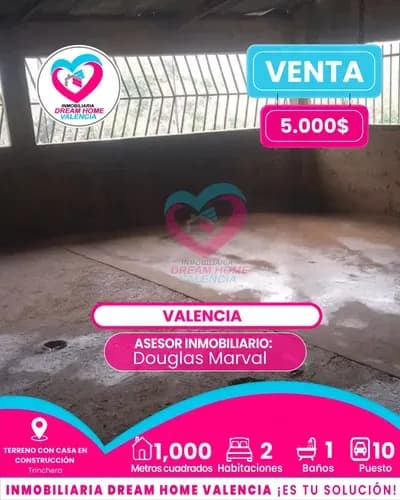 Terreno Con Casa En Construcción En Venta Trinchera. Sector La Caracola Valencia
